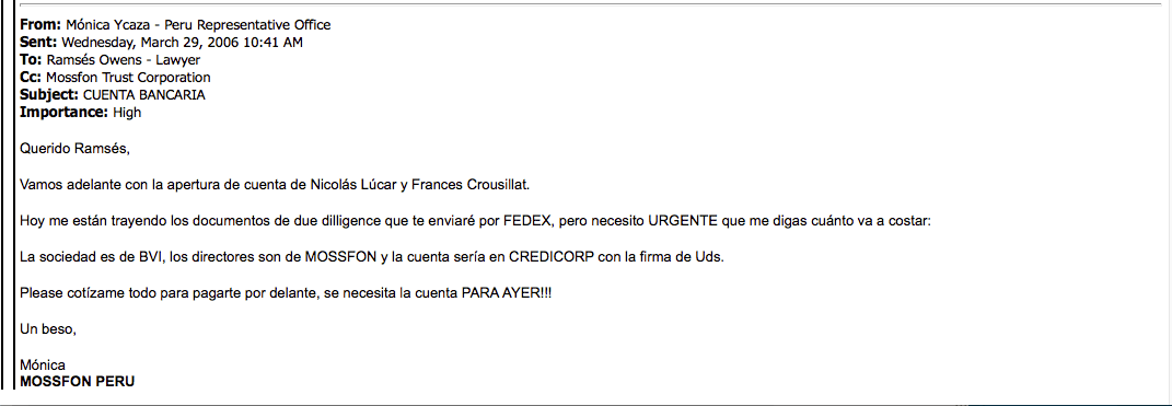 El 29 de marzo de 2006, Mónica de Ycaza, la representante de Mossack Fonseca en Perú, pidió la apertura de una cuenta de banco en Panamá a nombre de Chester Investments Assets.