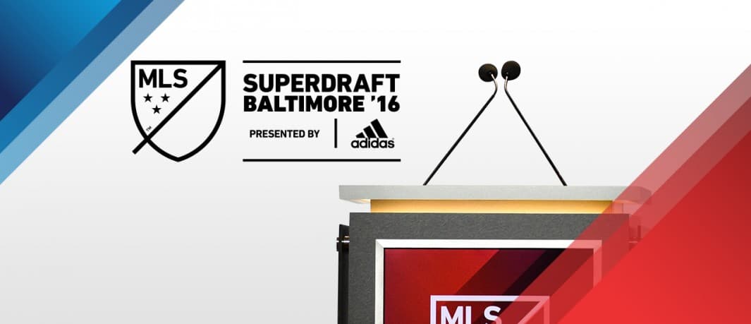 Todo lo que necesitas saber del SuperDraft de la MLS 2016