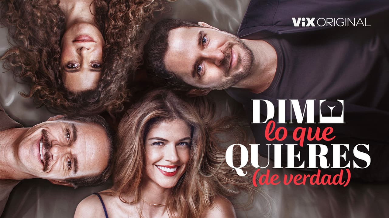Dime lo que quieres (de verdad)