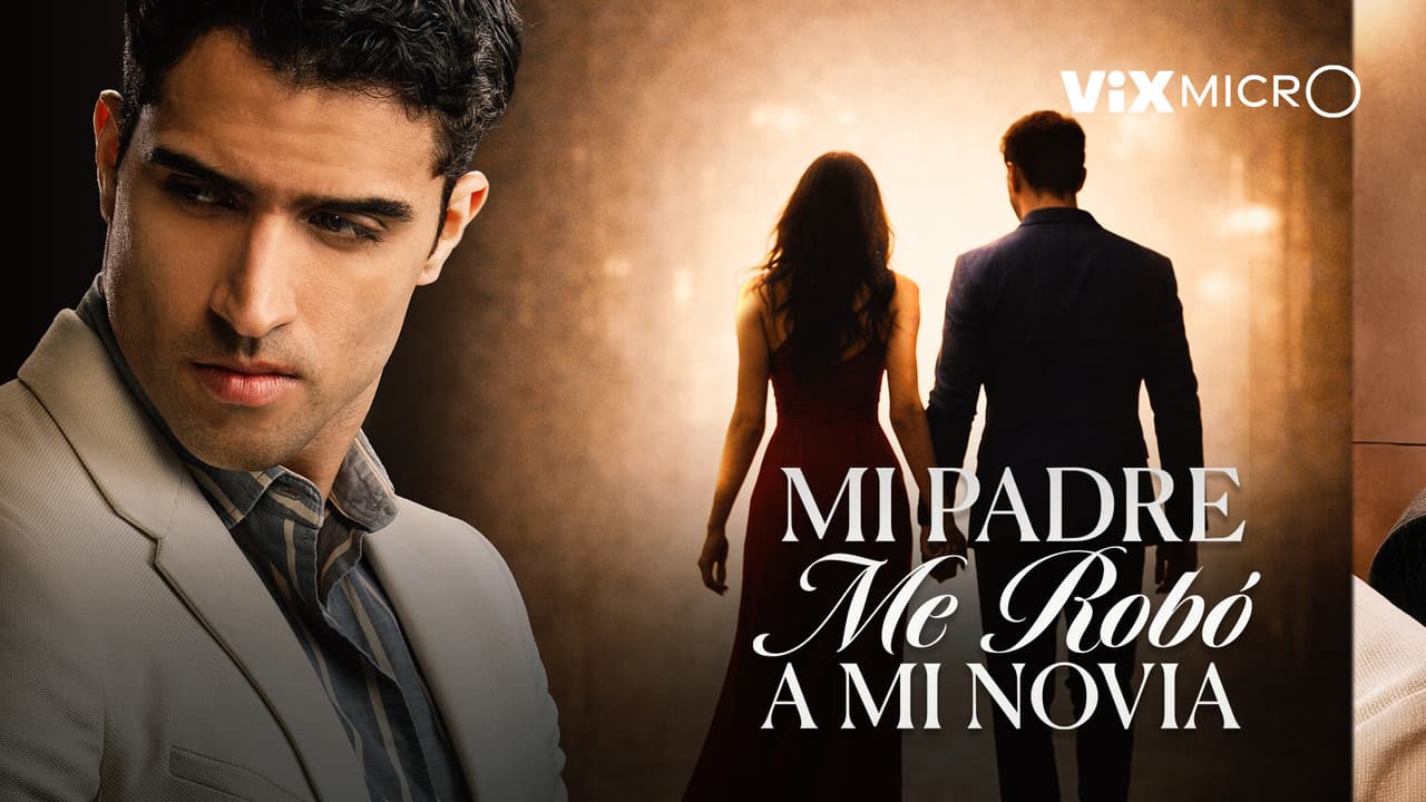 Mi padre me robó a mi novia