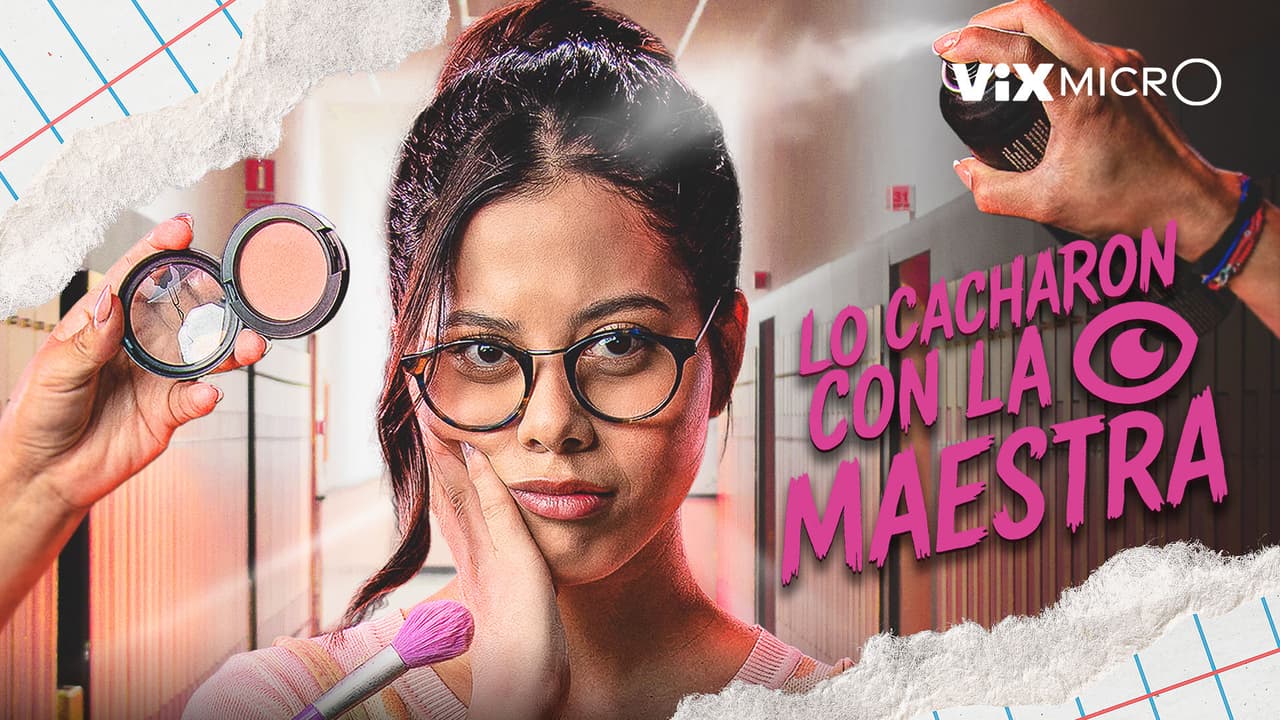 Lo cacharon con la maestra