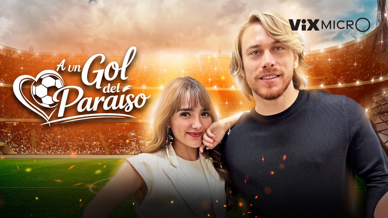 A un gol del paraíso