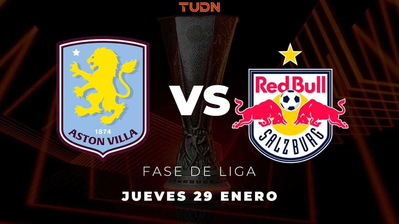 Así puedes ver el partido Aston Villa vs. Salzburg de UEFA Europa League