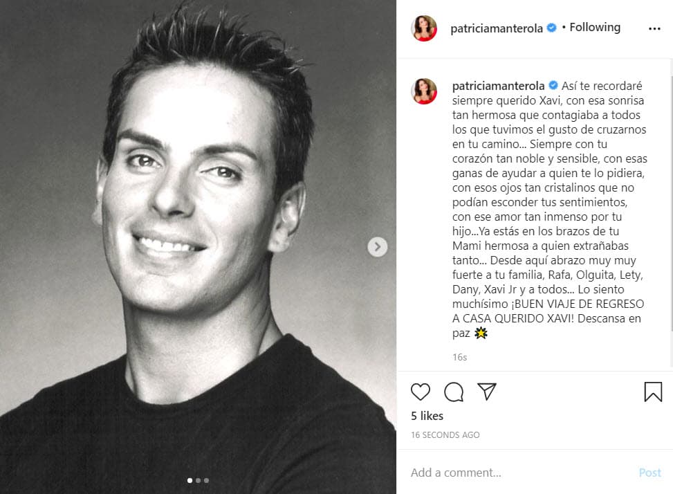 "Así te recordaré siempre querido Xavi, con esa sonrisa tan hermosa que contagiaba a todos los que tuvimos el gusto de cruzarnos en tu camino", compartió en Instagram.