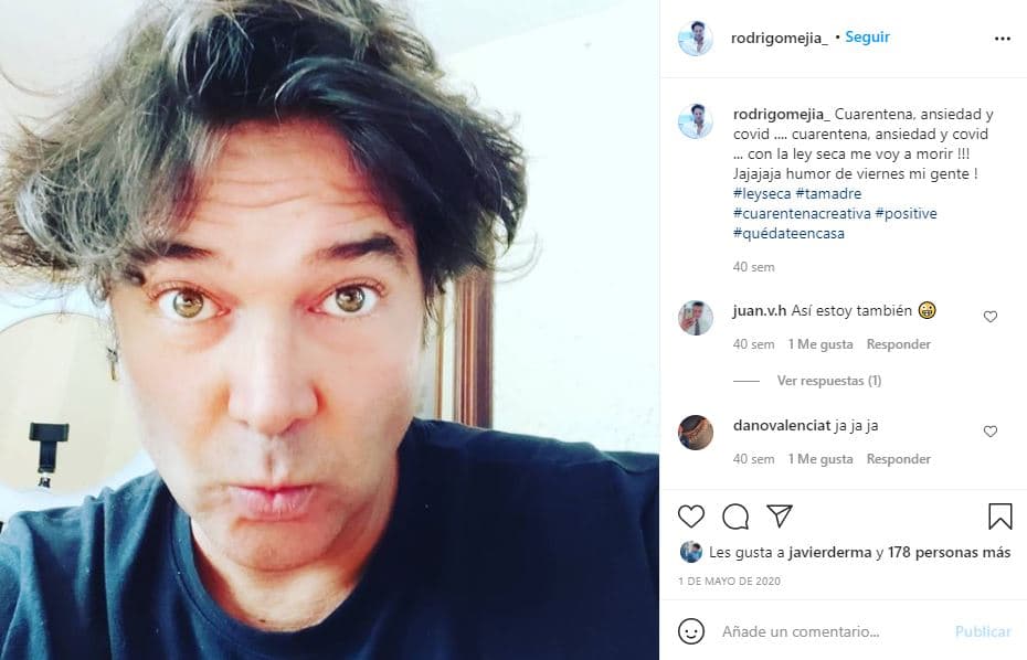 El 1 de mayo publicó un vistazo de cómo se sentía. En ese momento hablaba con humor de su estado de ánimo: "Cuarentena, ansiedad y covid... Cuarentena, ansiedad y covid... ¡Con la ley seca me voy a morir! Jajajaja", escribió junto al hashtag "positive".