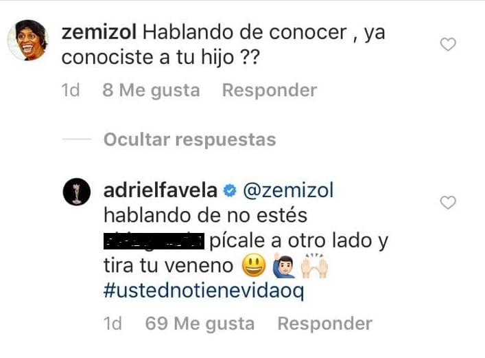 El usuario Zemizol aprovechó la publicación para cuestionar a Adriel si ya había conocido al hijo que supuestamente tuvo con la modelo Kyaribel Lara y al que dijo, esperaría a que naciera para hacer una prueba de ADN.