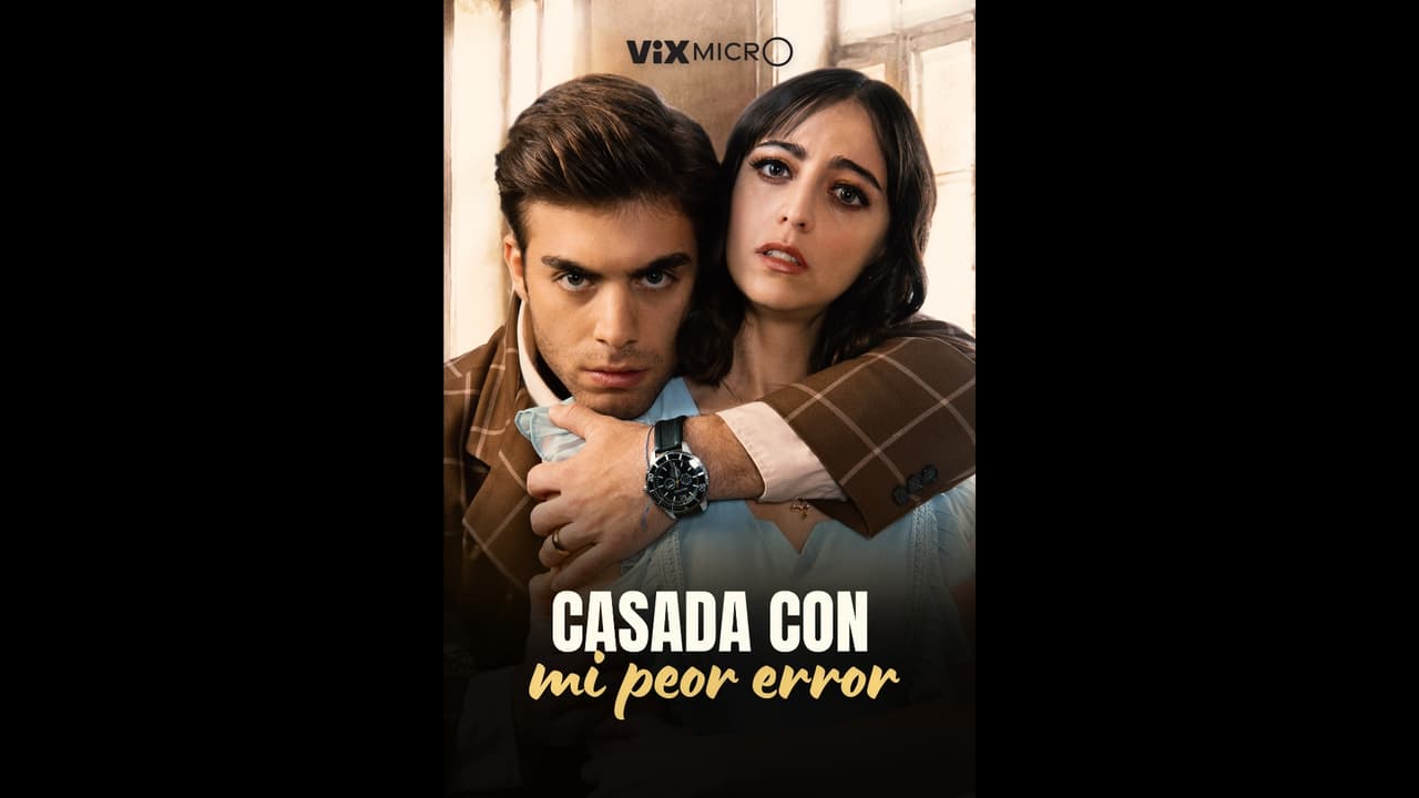 Casada con Mi Peor Error: disfruta el episodio 0 de la micronovela