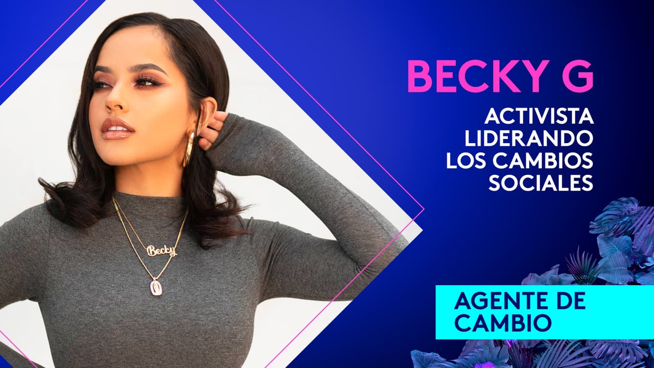 Becky G es una 'Agente de cambio' del año porque, además de su trabajo artístico, es activista liderando los cambios sociales.