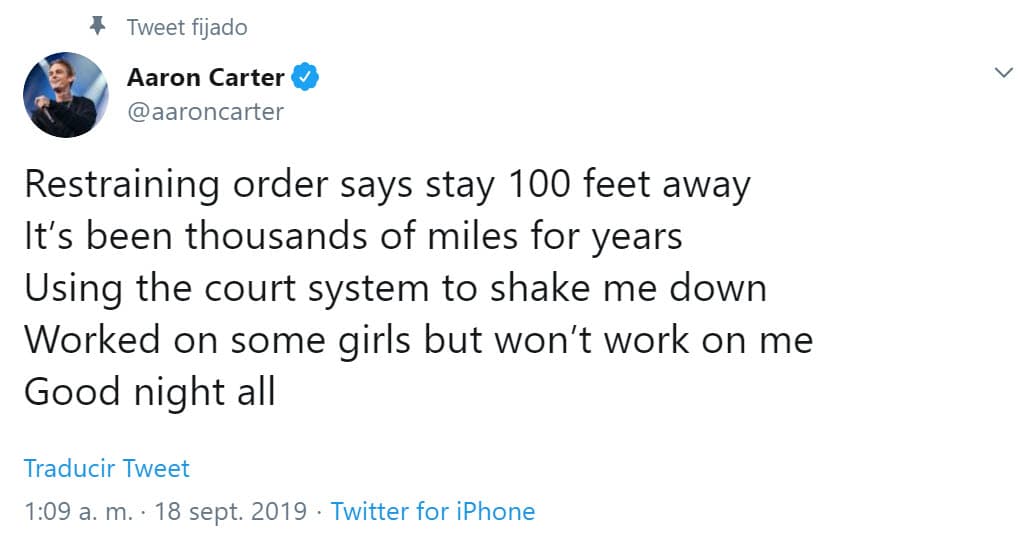 Por su parte, Aaron Carter, de 31 años, se defendió en la misma red social con un breve mensaje publicado la madrugada de este 18 de septiembre.