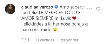“¡Te mereces todo el amor siempre, mi Luvis! Felicidades a la hermosa pareja que han construido”, escribió Claudia Álvarez. 
<br>