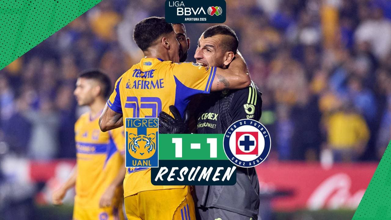 Liga MX: Tigres elimina a Cruz Azul y regresa a la Gran Final en el Apertura 2025