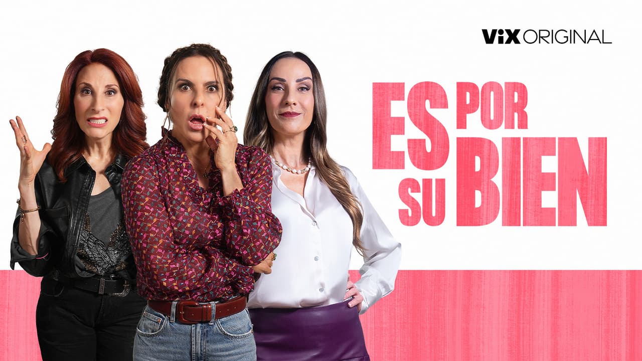 ViX estrena Es por su bien, película en la que Kate del Castillo debuta en el género de la comedia