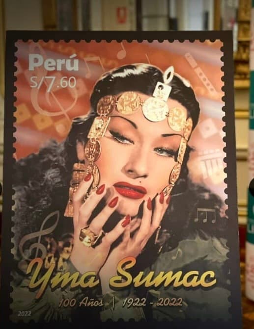 También gracias a la gestión de la organización Perú Village Los Ángeles que solicitó a Serpost ( la oficina postal de correos del Perú) se hizo realidad el sello postal en conmemoración a los cien años del nacimiento Súmac en honor a su gran talento y de como puso la cultura peruana en los ojos del mundo. Desde hace unos días el Perú ha puesto en circulación 5 mil unidades de sellos postales con el rostro de Yma Súmac.