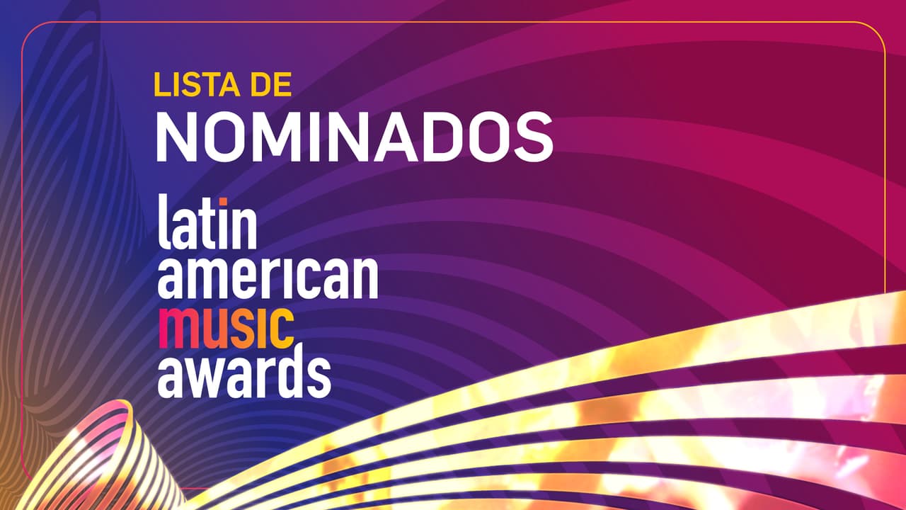  Latin American Music Awards 2023: Nominados lista completa