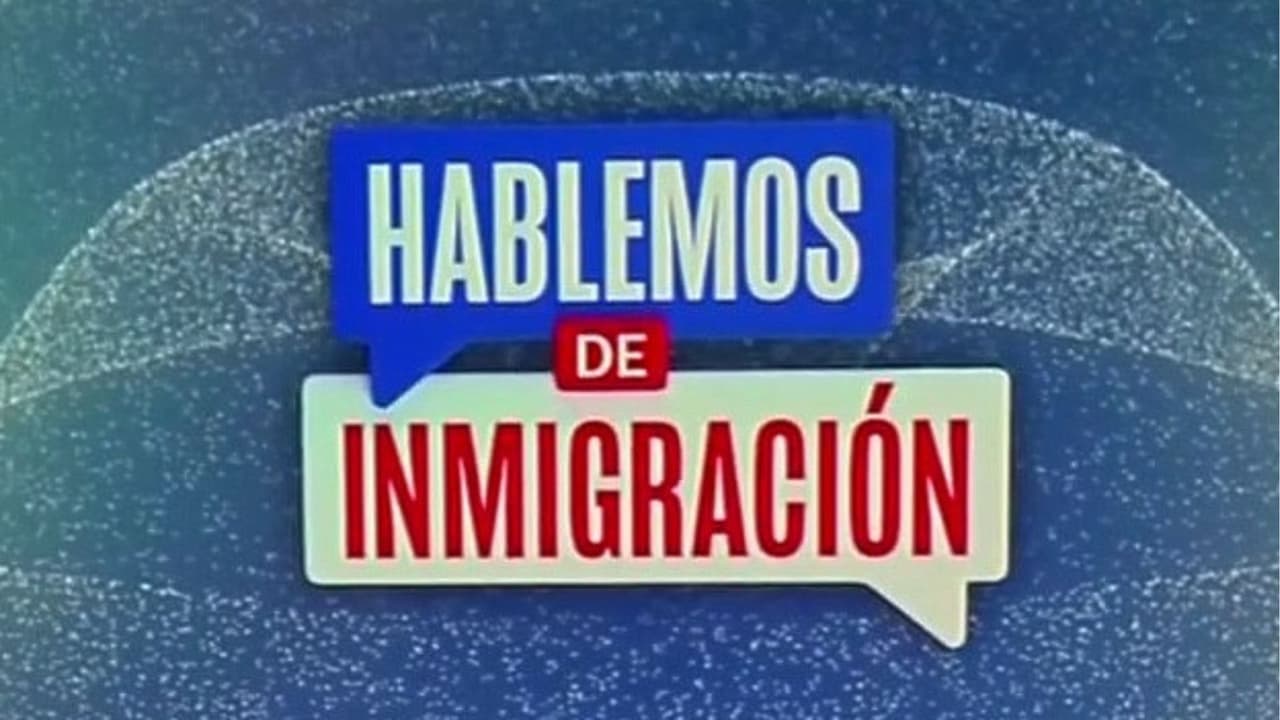 Hablemos de inmigración hoy: Restricciones de la administración Trump afectaron más a inmigración legal que irregular