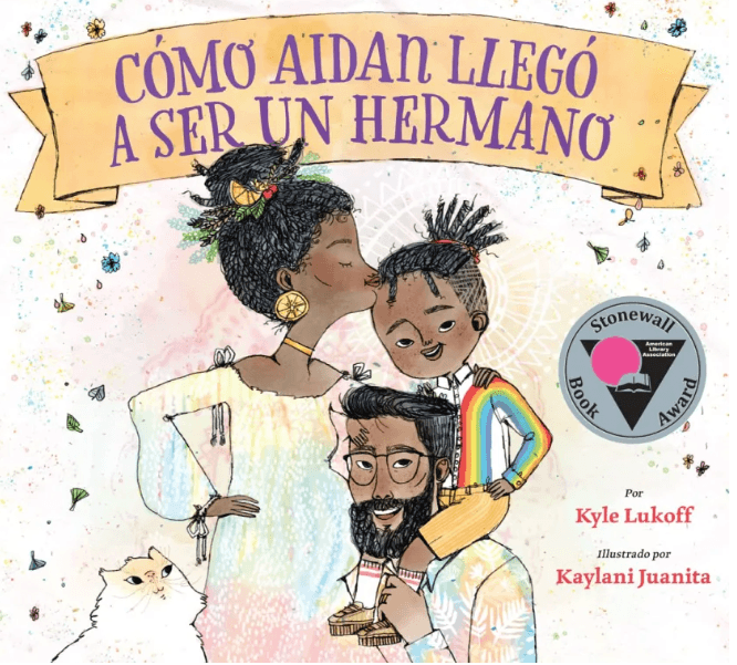 Portada del libro “When Aidan Became a Brother/Cómo Aidan llegó a ser un hermano”, escrito por Kyle Lukoff e ilustrado por Kaylani Juanita