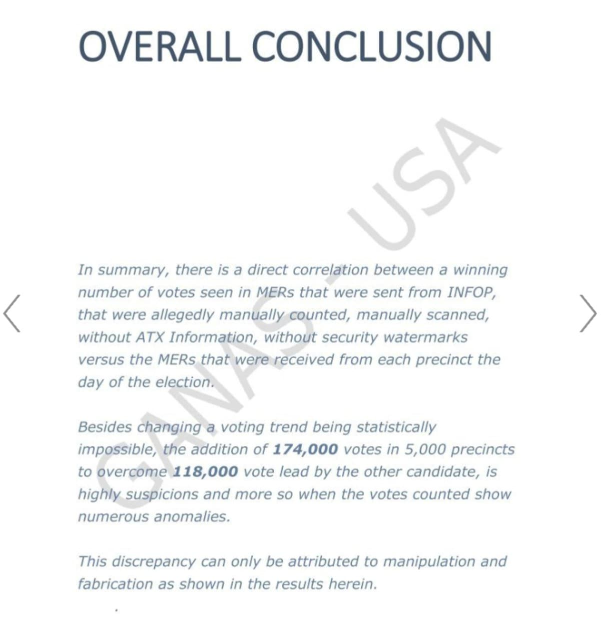 GANAS USA overall conclusion: "This discrepancy can only be attributed to manipulation and fabrication."