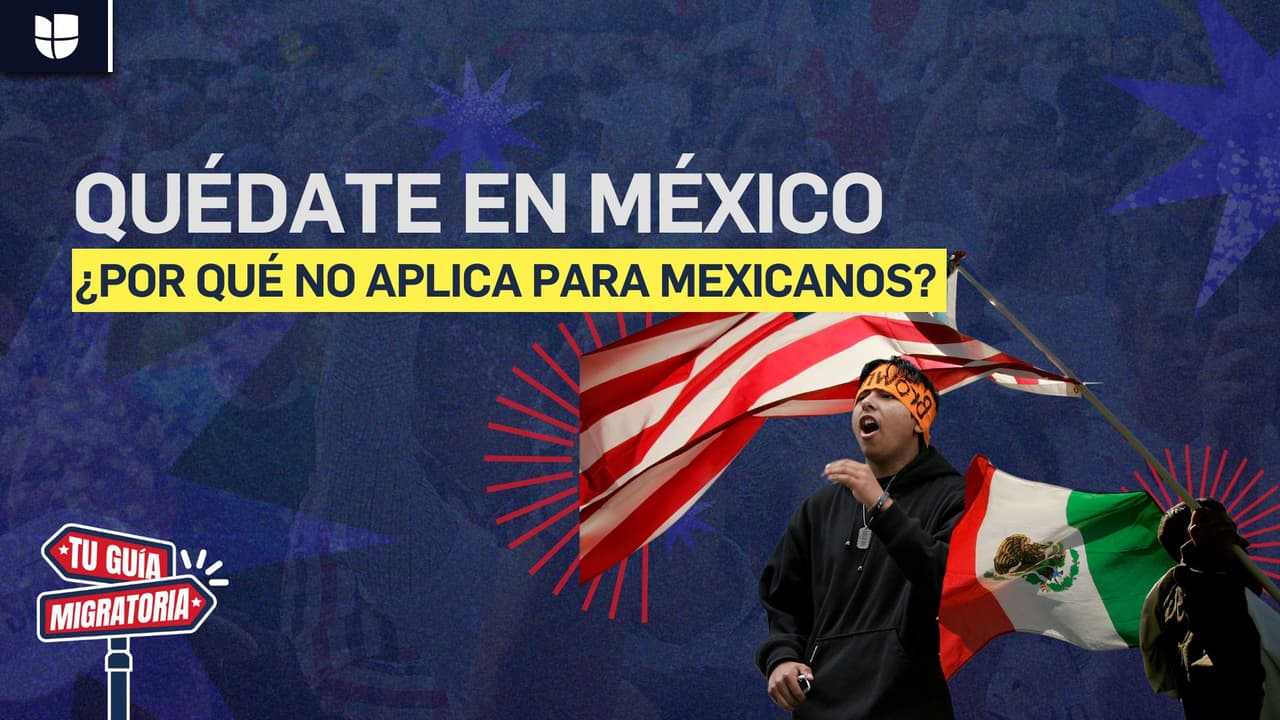 Tu guía migratoria | 'Quédate en México': ¿en qué consistía y cuáles eran sus efectos en la frontera?