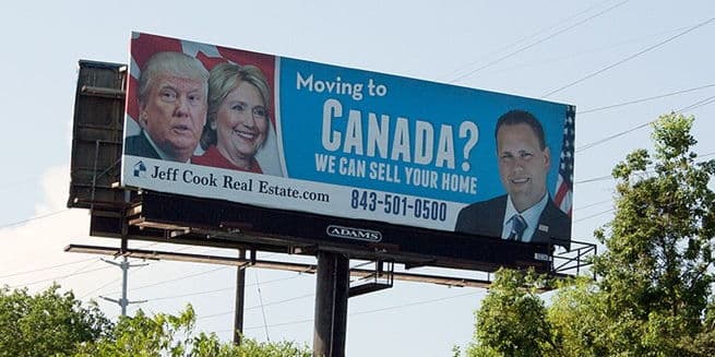 Esta ha sido la valla más famosa de estas elecciones, en las que ha sido muy popular el chiste de huir a Canadá, en especial entre aquellos que no apoyan a ninguno de los dos candidatos. Muchas empresas de bienes raíces han usado esta frase para promover su negocio. En particular, esta valla fue puesta en la Interestatal 26, cerca a Charlotte, Carolina del norte.