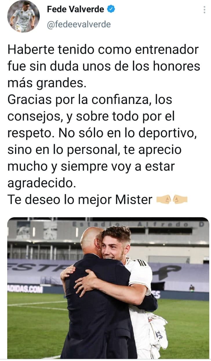 Fede Valverde: "Haberte tenido como entrenador fue sin duda uno de los hombres más grandes. Gracias por la confianza, los consejos, y sobre todo por el respeto. No sólo en lo deportivo, sino en lo personal, te aprecio mucho y siempre voy a estar agradecido. Te deseo lo mejor Mister"
