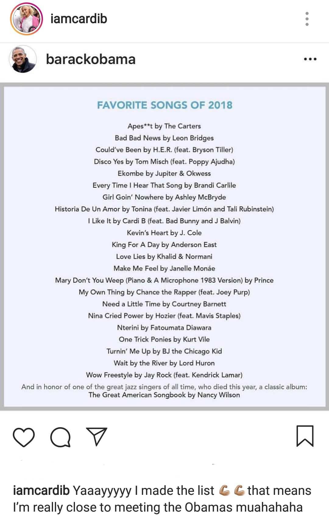 La rapera Cardi B también se mostró emocionada con la mención en la lista y escribió en Instagram: "
<b>¡Sí! Estoy en la lista 💪🏽💪🏽, </b>eso significa que estoy más cerca de conocer a los Obama, muaja ja".