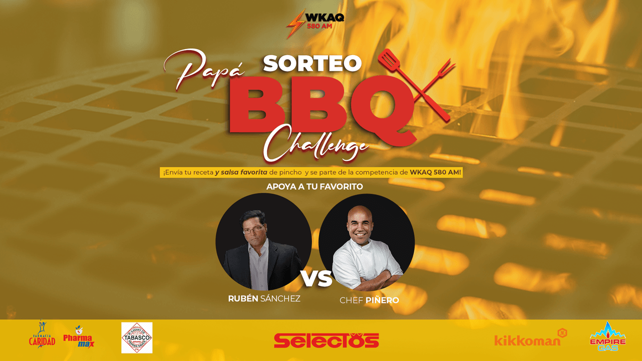 WKAQ 580 AM celebra el Día de los Padres con un BBQ Challenge y un premio de $500.  