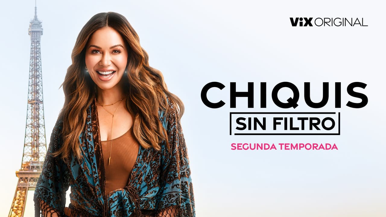 Tráiler de Chiquis Sin Filtro: la temporada 2 ya está disponible en ViX