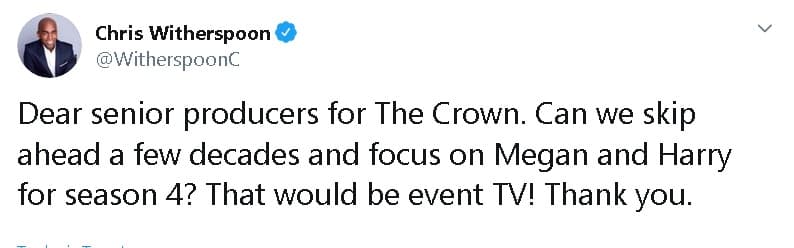 El presentador Chris Whitherspoon 
<b><a href="https://twitter.com/WitherspoonC/status/1214992963694202881?ref_src=twsrc%5Etfw%7Ctwcamp%5Etweetembed%7Ctwterm%5E1215050804245123073&ref_url=https%3A%2F%2Fwww.etonline.com%2Famy-schumer-andy-cohen-more-celebs-react-to-prince-harry-and-meghan-markles-mega-royal-news-139138" target="_blank">bromeó con la noticia </a></b>e hizo una petición especial para los creadores de la 
<b><a href="https://www.univision.com/famosos/actriz-que-interpreta-a-la-reina-en-the-crown-se-reunio-con-el-principe-william-y-admite-que-no-le-fue-bien-fotos" target="_blank">exitosa serie 'The crown'</a></b> de Netflix: "Estimados productores de 'The crown': ¿Podemos saltarnos algunas décadas y 
<b><a href="https://www.univision.com/radio/la-gozadera-show-new-york/le-buscan-trabajo-en-nueva-york-al-principe-harry-y-meghan-markle-tras-decidir-abandonar-la-familia-real-video" target="_blank">centrarnos en Meghan y Harry</a></b> para la temporada 4? ¡Eso sería un gran evento de televisión! Gracias".
<br>