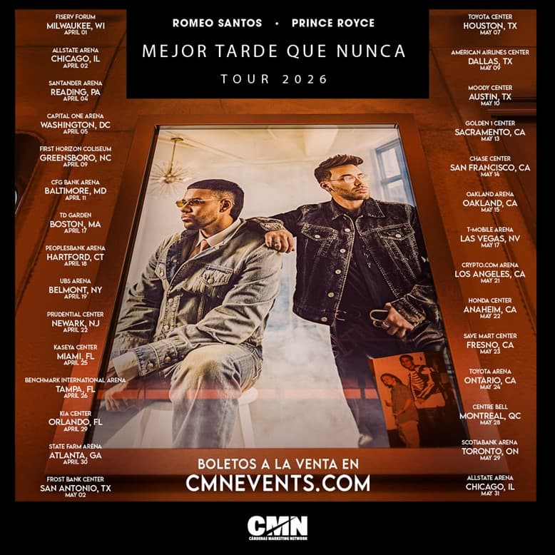 Romeo Santos y Prince Royce
Anuncian Gira “Mejor Tarde Que Nunca”