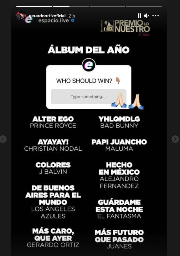 <b>Gerardo Ortiz, quien obtuvo cinco nominaciones, incluida la de Álbum del Año</b>, compartió una encuesta con sus seguidores sobre qué artista debería ganar en esta categoría.