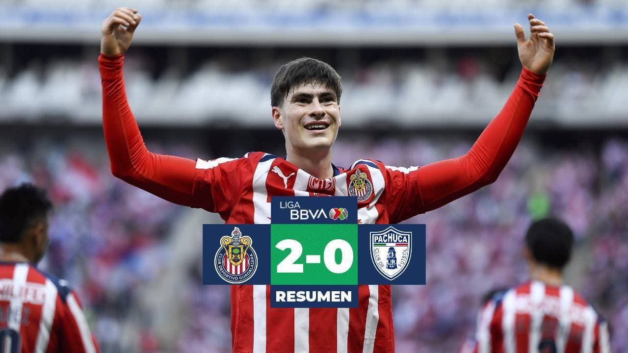 Chivas derrota a Pachuca en la Jornada 1 del Clausura 2026 de la Liga MX