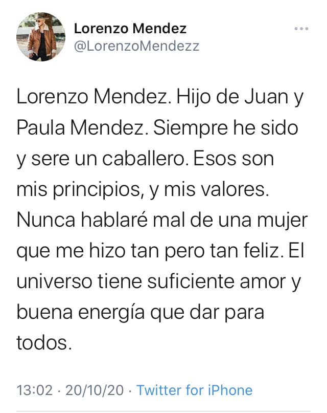 Tras las declaraciones que dio Chiquis después de ser captada junto a Mr. Tempo, Lorenzo Méndez reaccionó al mediodía en Twitter dejando en claro que
<b><a href="https://twitter.com/LorenzoMendezz/status/1318613584105009152" target="_blank">"nunca hablaría mal de una mujer". </a></b>
<br>