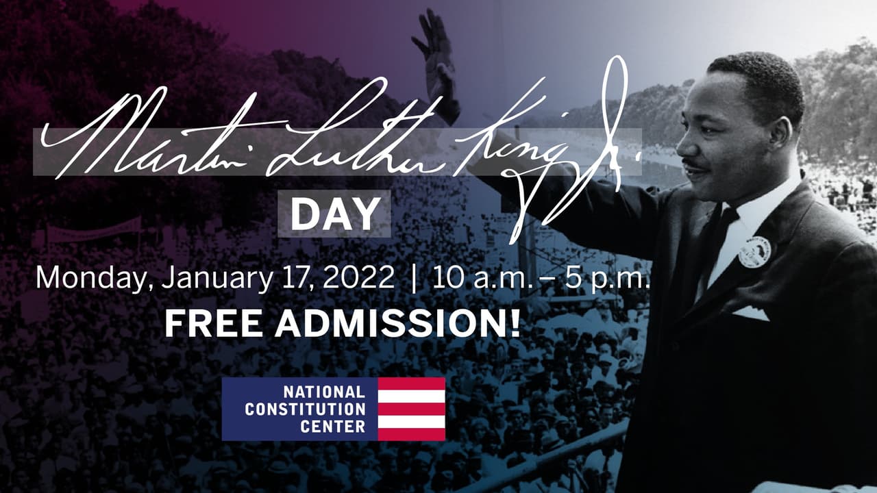 <b><a href="https://constitutioncenter.org/calendar/martin-luther-king-jr-day-2022" target="_blank">Martin Luther King Jr. Day at the National Constitution Center (17 de enero)</a></b>. Visite el Centro Nacional de la Constitución gratis y disfruta de lecturas del discurso "Tengo un sueño" del Dr. King, un concierto familiar, narración de cuentos y manualidades. Los invitados también pueden realizar un acto de servicio y donar bolígrafos, lápices, crayones, papel para copias, desinfectante para manos, carpetas y libros apropiados para su edad a la campaña de suministros escolares del museo que apoya al Distrito Escolar de Filadelfia.
