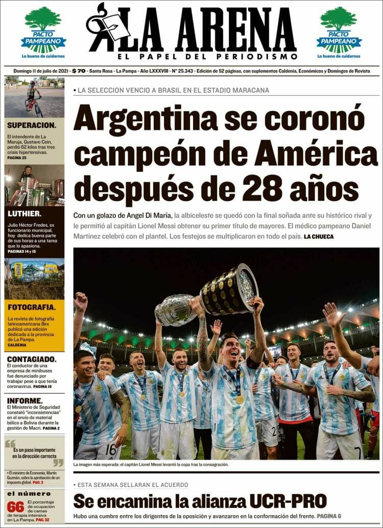 Argentina rompe la maldición y 28 años después consigue, de la mano de Lionel Messi, el título de campeones de la Copa América. La prensa argentina enaltece la hazaña, así como la prensa internacional del continente americano.
