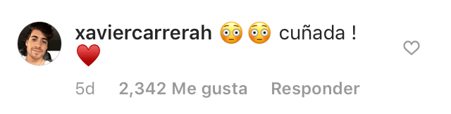 Esto también lo dejó ver la actriz en Instagram. Xavier, el hermano del también presentador, le dejó este comentario debajo de la fotografía donde la pareja aparece besándose.