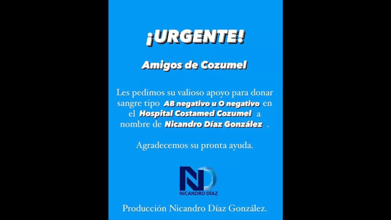 Así pidieron donadores de sangre para Nicandro Díaz