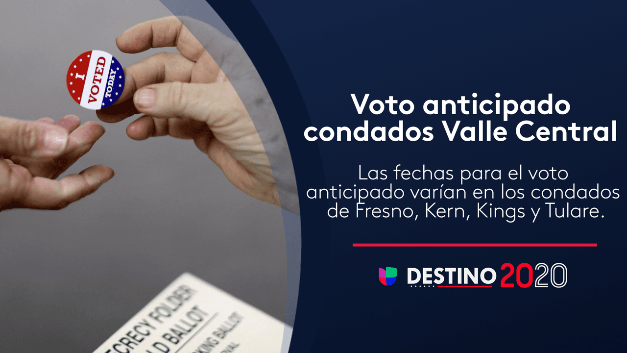 Esto es lo que debes saber del voto anticipado en los condados del Valle Central