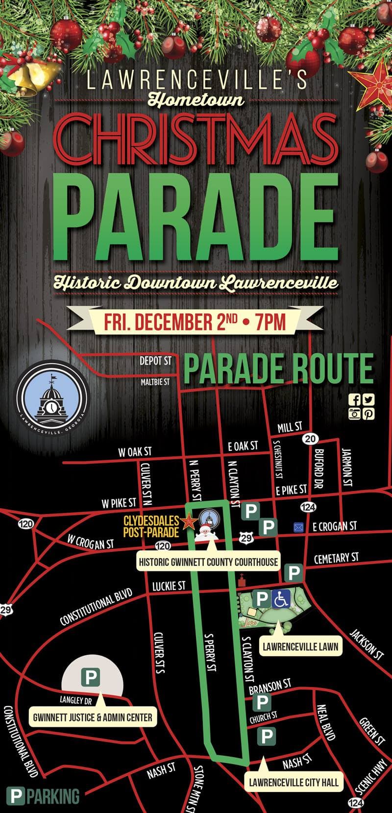 <b>Evento</b>: Hometown Holiday Parade - Lawrenceville
<br>
<b>Fecha</b>: 2 de diciembre
<br>
<b>Lugar</b>: Downtown Lawrenceville. 147 E. Crogan St. Lawrenceville, GA
<br>
<b>Sitio web</b>: 
<a href="https://www.downtownlawrencevillega.com/Calendar.aspx?EID=1932&month=2&year=2023&day=27&calType=0">https://www.downtownlawrencevillega.com/Calendar.aspx?EID=1932&month=2&year=2023&day=27&calType=0</a> 
<br>
<br>Prepárate para una deslumbrante exhibición de espíritu y alegría navideña, completa con todas las vistas y sonidos de la temporada. Lo más destacado del día será el desfile navideño anual, completo con carrozas, bandas de música e incluso Papá Noel viajando por las calles del centro de Lawrenceville.