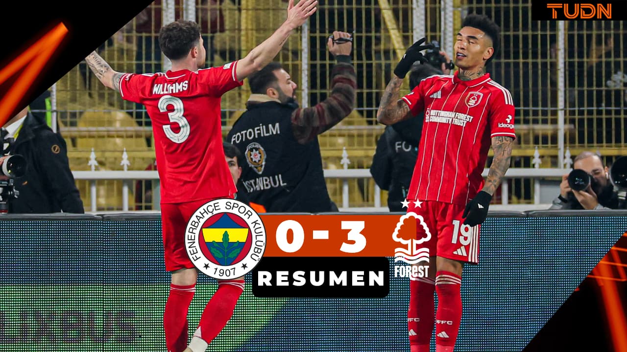 Resumen | Nottingham Forest pone al borde de la eliminación al Fenerbahce