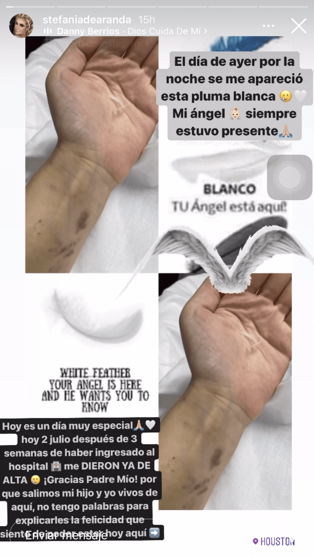 "Hoy es un día muy especial, hoy 2 de julio, después de tres semanas de haber ingresado al hospital, 
<b><a href="https://www.univision.com/famosos/emir-pabon-accidente-esposa-bebe" target="_blank">me dieron ya de alta. ¡Gracias Padre mío!</a></b> porque salimos mi hijo y yo vivos de aquí", escribió junto a estas imágenes en las que explicó que "se le apreció esta pluma blanca" a quien interpretó como su "ángel".