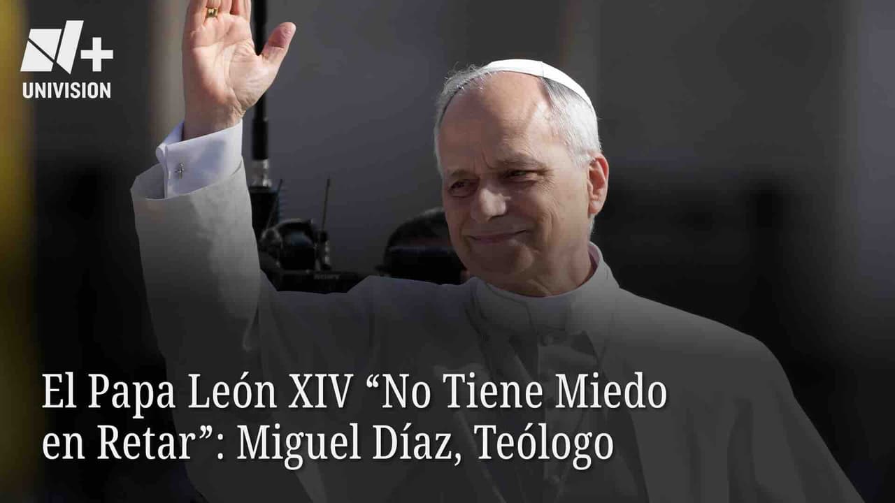 El Papa León XIV "No Tiene Miedo en Retar": Ex Embajador en El Vaticano