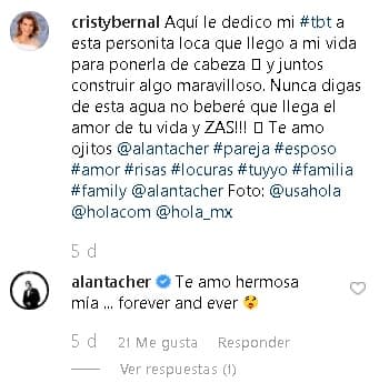 La esposa de Alan Tacher está cada vez más enamorada. En la publicación mencionó que Tacher "llegó a su vida para ponerla de cabeza". El conductor mexicano no tardó en responder con un sincero "te amo hermosa mía".