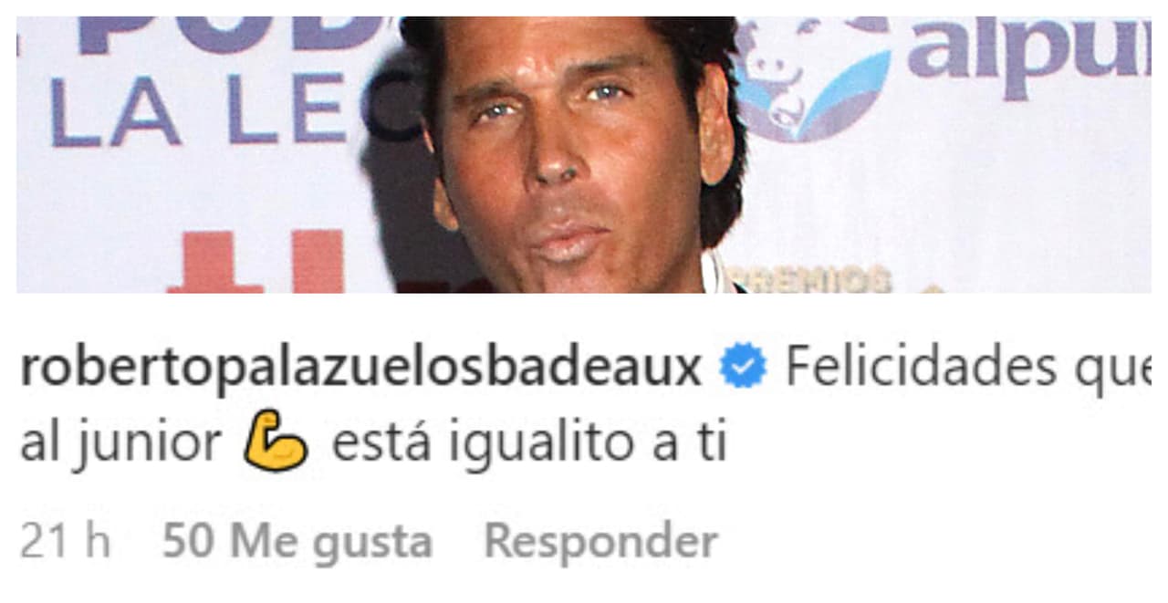 Roberto Palazuelos no solo felicitó al actor y a su hijo, sino que hizo notar lo que muchos fans del artista también le hicieron saber:
<b>"Está igualito a ti".</b>