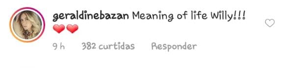 Geraldine Bazán fue una de las primeras en comentar la publicación hecha por Levy. "¡El significado de la vida, Willy!", escribió la actriz.
