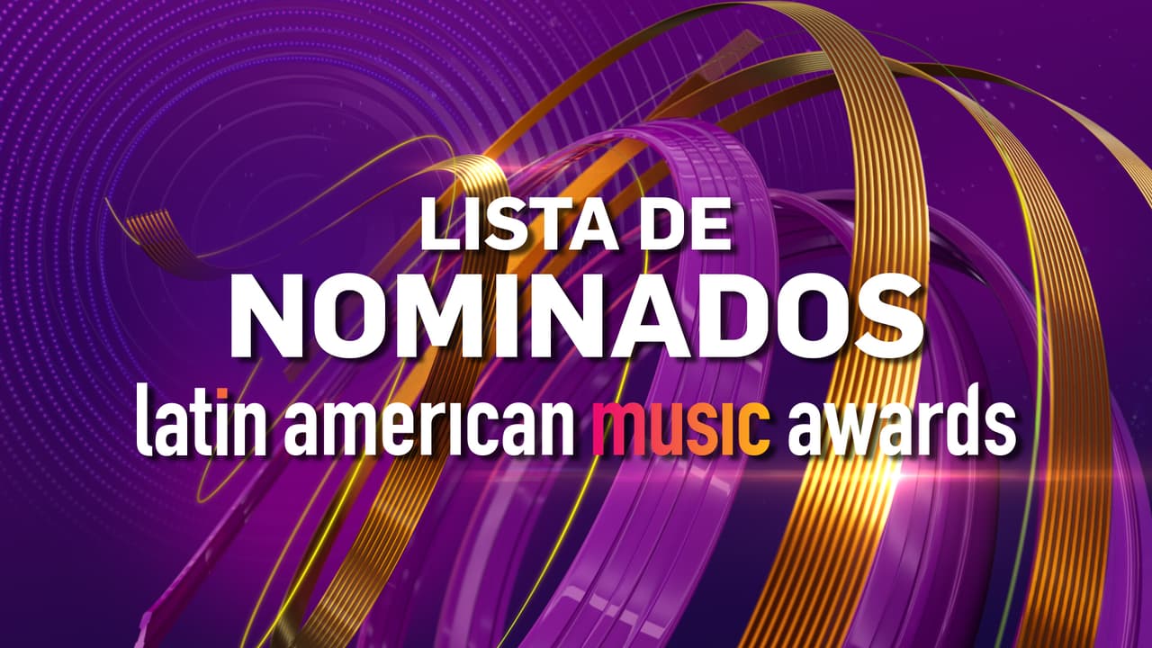 Latin American Music Awards 2024: Lista completa de artistas nominados