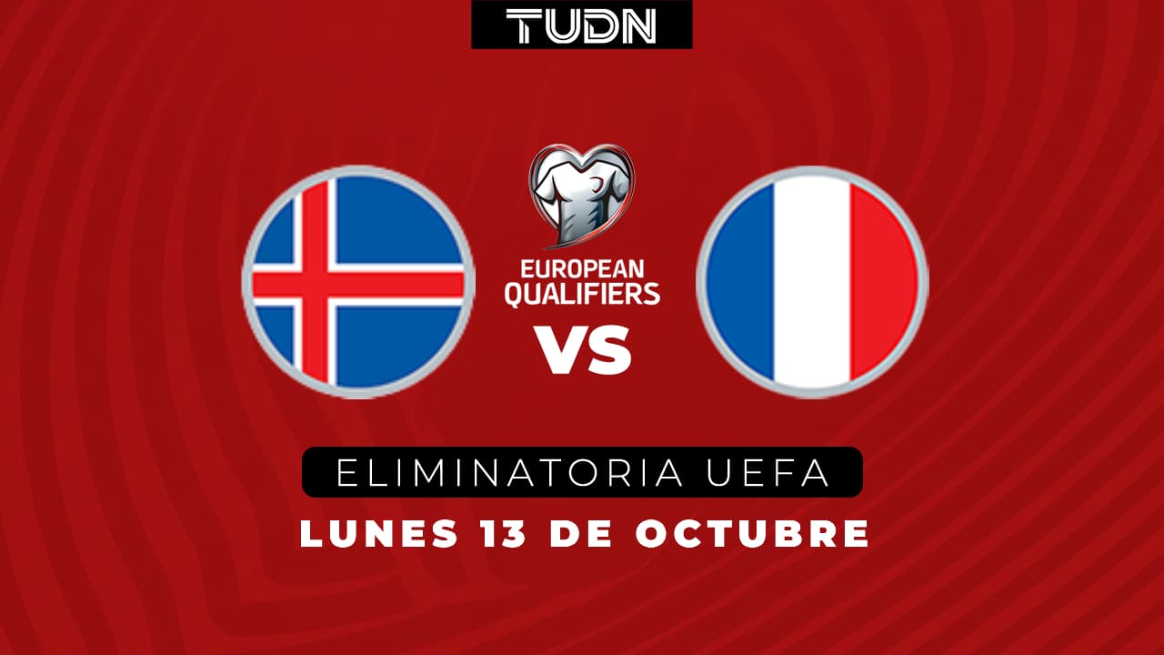 ¡A asegurar boleto! Así puedes ver Islandia vs. Francia rumbo al Mundial 2026