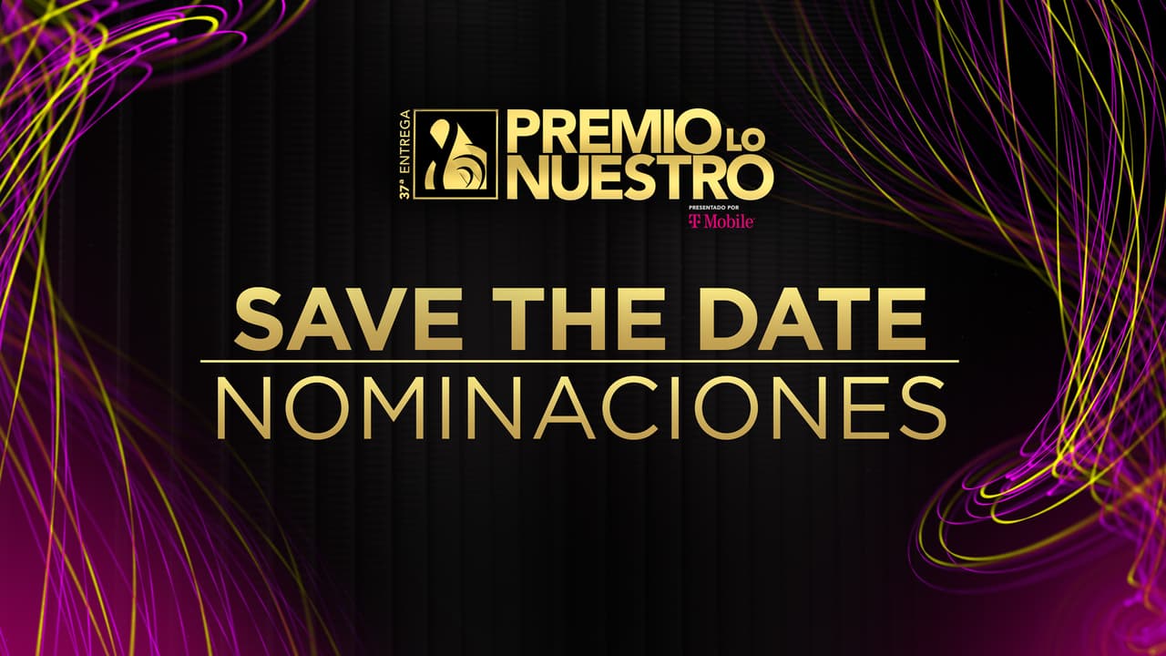 Premio Lo Nuestro 2025: ¿cuándo se anunciará a los nominados?
