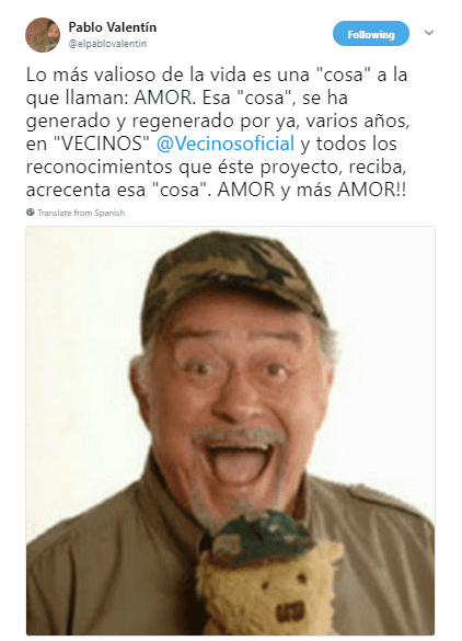 El actor Pablo Valentín, quien interpreta a Pedro celebró el triunfo con un emotivo mensaje: "Lo más valioso de la vida es una "cosa" a la que llaman: AMOR. Esa "cosa", se ha generado y regenerado por ya, varios años, en "VECINOS" y todos los reconocimientos que éste proyecto, reciba, acrecenta esa "cosa". AMOR y más AMOR!!".