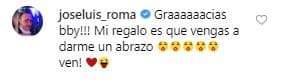 José Luis no dudó en responder al mensaje de su famosa novia y así reaccionó.