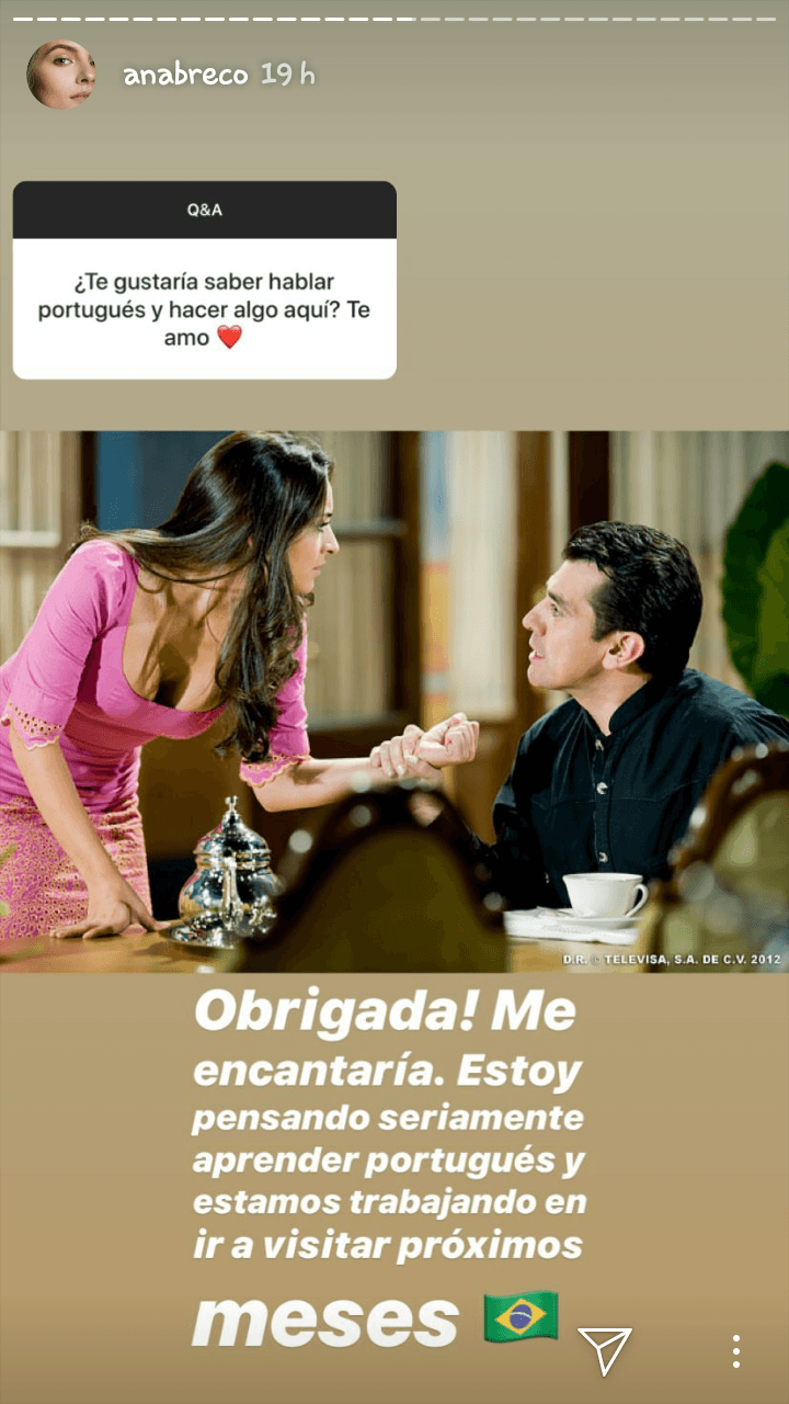 Ante la pregunta, Ana Brenda respondió que le encantaría trabajar en Brasil, así como aprender el idioma de dicho país, incluso, expresó su interés por visitarlo próximamente.